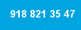 918 821 35 47 918 821 35 47